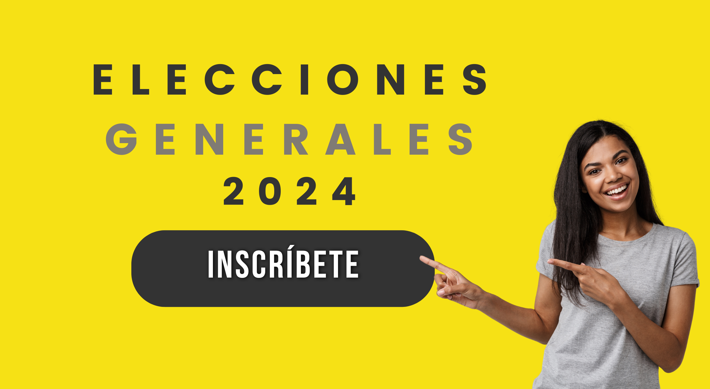 Elecciones Generales 2024 - Inscríbete